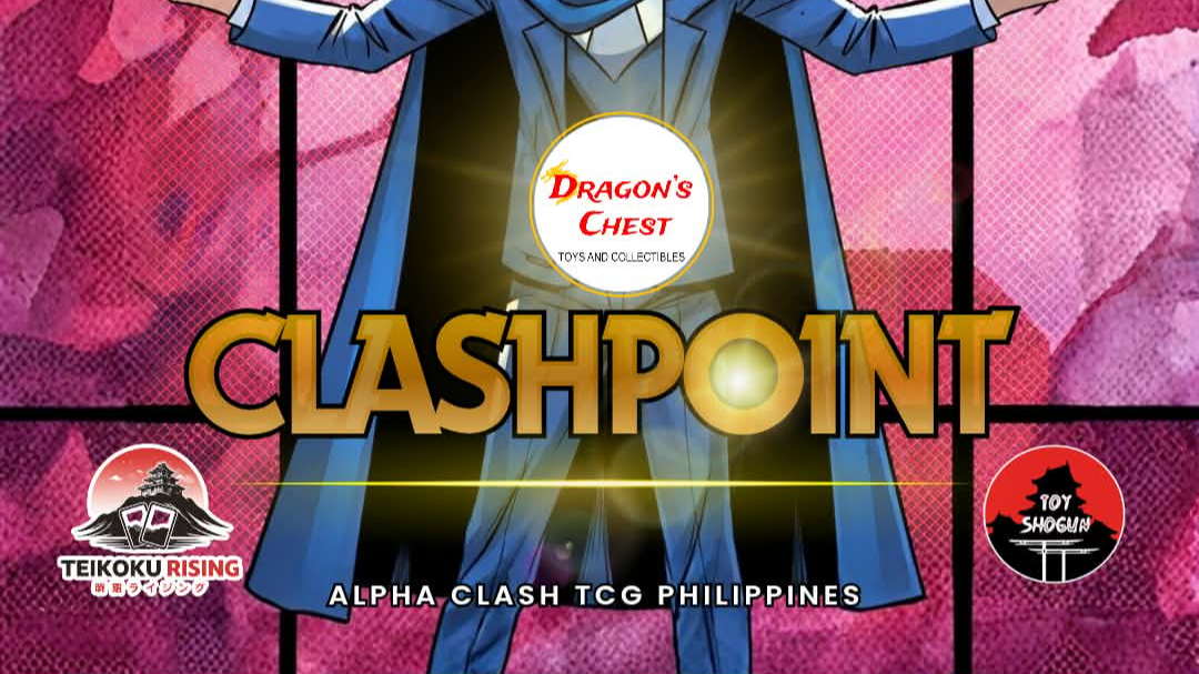 THE CLASHPOINT @ Dragon's Chest 