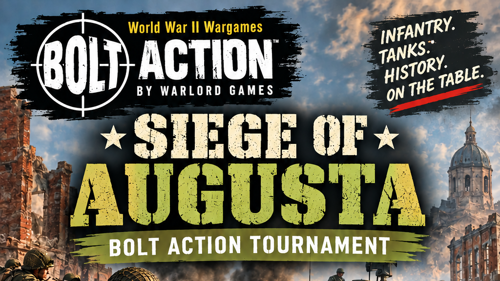 Siege of Augusta Bolt Action Tournament