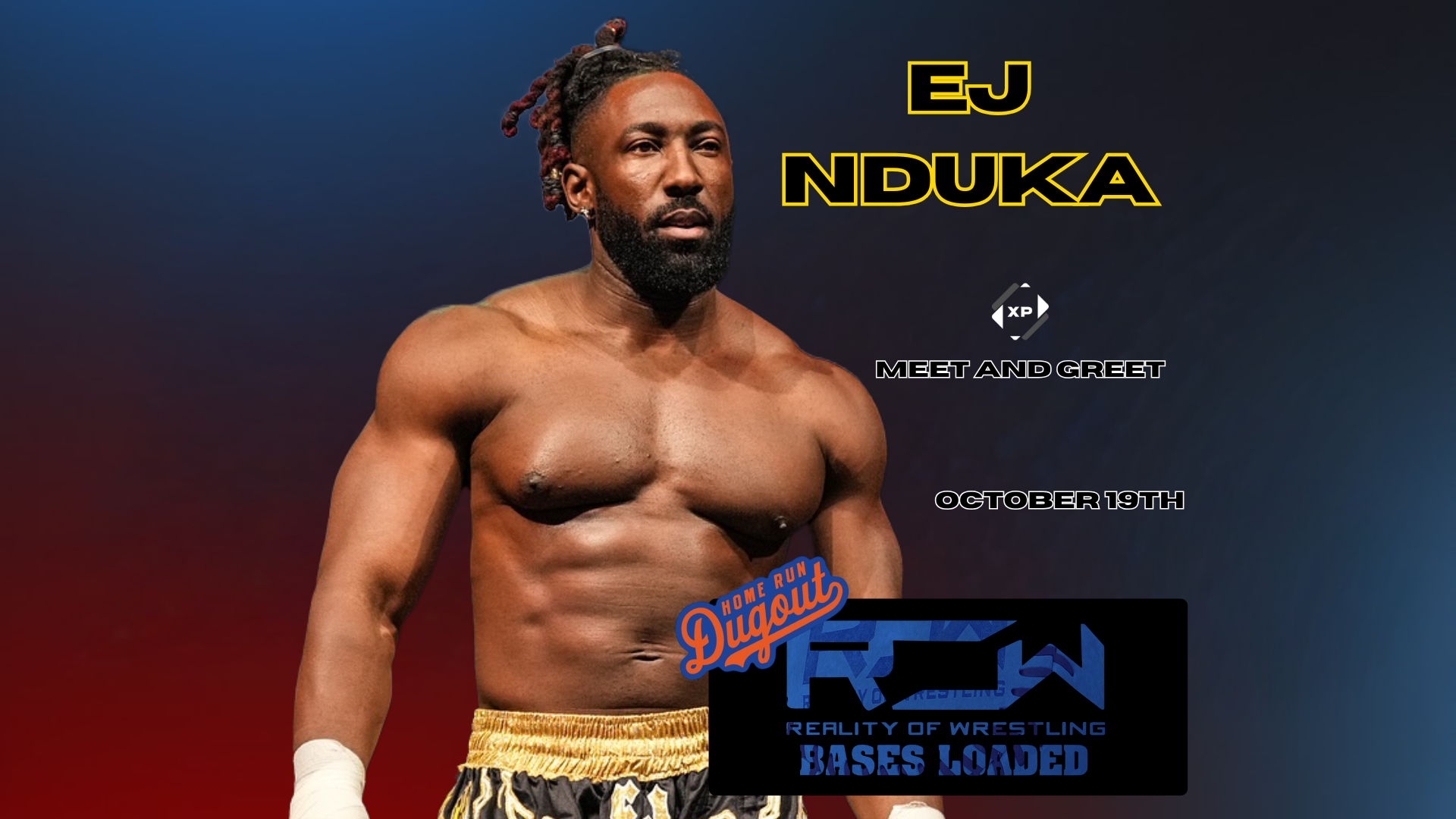 Bases Loaded Pre Show Meet & Greet with EJ Nduka