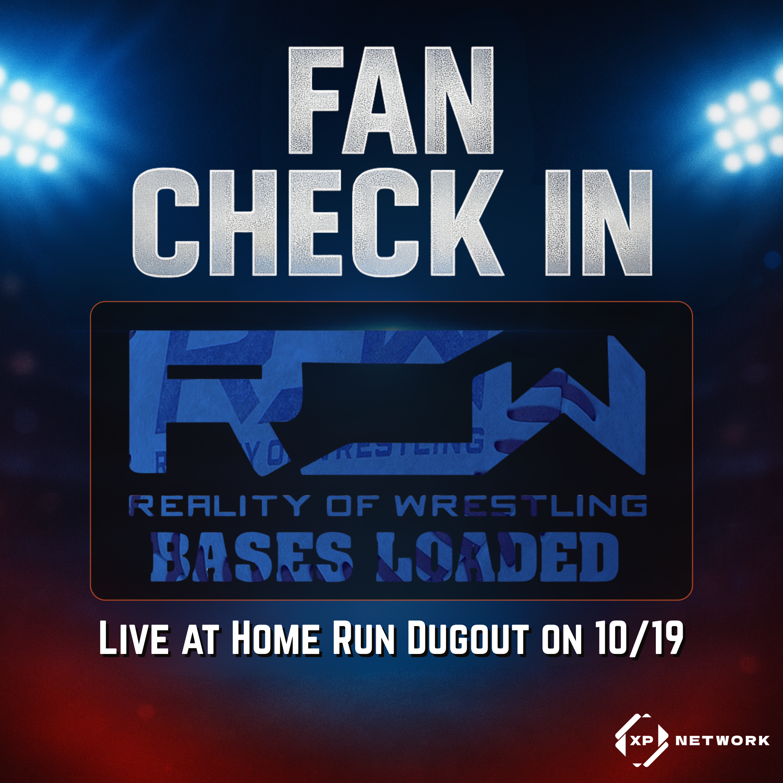 ROW Bases Loaded Fan Check-In