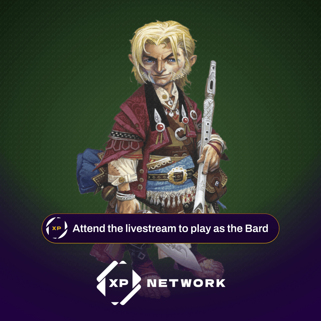 XP Network Live Stream Quest: The Bard Has Answered Your Call